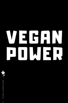TEAM HERBIVORE Vegan Power: for Powered by Plants Animal Lover Dot Grid Composition Notebook with Funny Quote GIFT for VEGAN