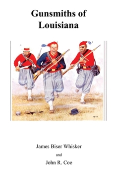 Paperback Gunsmiths of Louisiana Book