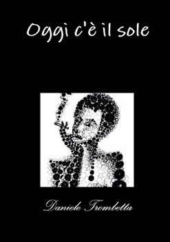 Paperback Oggi c'è il sole [Italian] Book