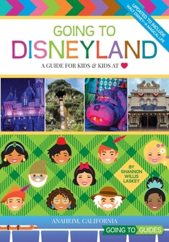 Paperback Going to Disneyland: A Guide for Kids & Kids at Heart Book