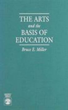 Paperback The Arts and the Basis of Education Book