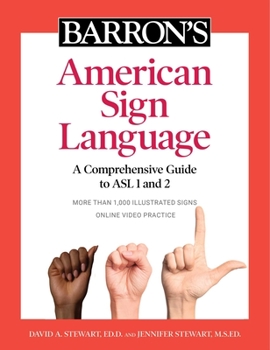 Paperback Barron's American Sign Language: A Comprehensive Guide to ASL 1 and 2 with Online Video Practice Book
