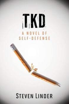 Paperback Tkd: A Novel of Self-Defense Book