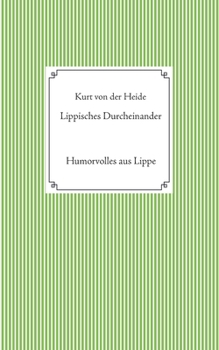 Paperback Lippisches Durcheinander: Humorvolles aus Lippe [German] Book