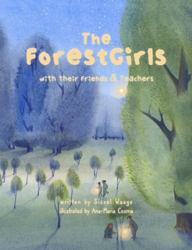 Paperback The ForestGirls, with their Friends and Teachers (paperback) Book