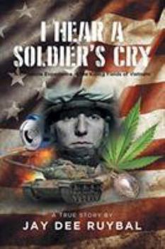 Paperback I Hear a Soldier's Cry Book