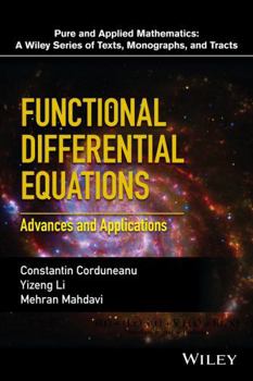 Hardcover Functional Differential Equations: Advances and Applications Book
