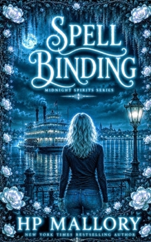 Spell Binding: A Paranormal Ghost Romance, Southern Gothic (Midnight Spirits Ghost Romance Series)