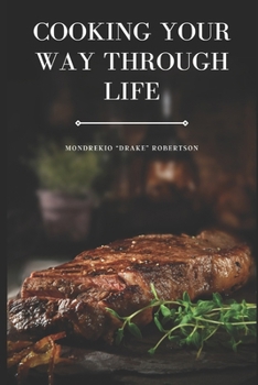 Paperback Cooking Your Way Through Life Book