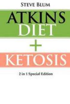 Paperback Ketosis: 2 Manuscripts: Ketosis Diet + Atkins Diet Book