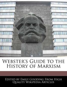Paperback Webster's Guide to the History of Marxism Book