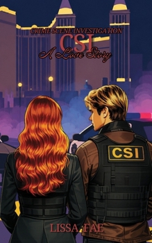 Paperback CSI - A Love Story: crime scene investigation Book