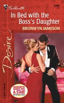 Mass Market Paperback In Bed with the Boss's Daughter Book