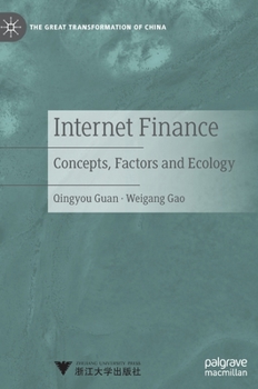 Hardcover Internet Finance: Concepts, Factors and Ecology Book