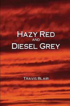 Paperback Hazy Red and Diesel Grey Book