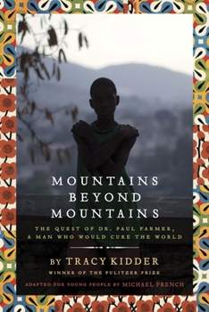 Paperback Mountains Beyond Mountains: The Quest of Dr. Paul Farmer, a Man Who Would Cure the World Book