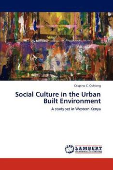 Paperback Social Culture in the Urban Built Environment Book