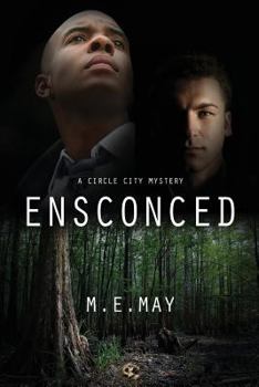 Ensconced - Book #3 of the Circle City Mystery