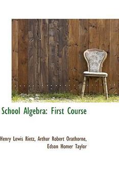 Paperback School Algebra: First Course Book
