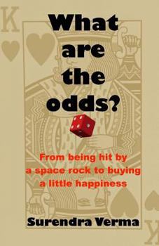 Paperback What are the odds?: From being hit by a space rock to buying a little happiness Book