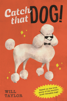 Library Binding Catch That Dog! Book