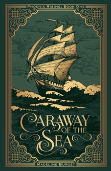 Paperback Caraway of the Sea: A Grim Pirate Fantasy With A Slow-Burn Island Romance And A Lot Of Paranoia... Book