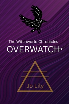 Paperback The Witchworld Chronicles: Overwatch Book