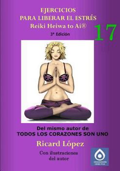 Paperback Ejercicios para liberar el estrés Reiki Heiwa to Ai (R) [Spanish] Book