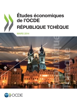 Paperback Études économiques de l'OCDE: République tchèque 2014 [French] Book