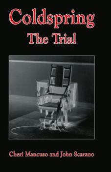 Perfect Paperback Coldspring: The Trial (Coldspring, Volume 2) Book