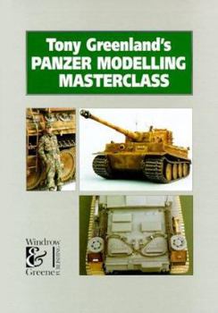 Hardcover Tony Greenland's Panzer Modelling Masterclass Book