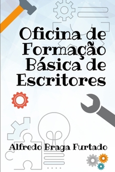 Paperback Oficina de Formação Básica de Escritores [Portuguese] Book