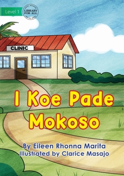 Paperback At The Clinic - I Koe Pade Mokoso [Miscellaneous] Book