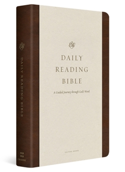 Imitation Leather ESV Daily Reading Bible: A Guided Journey Through God's Word (Trutone, Brown) Book