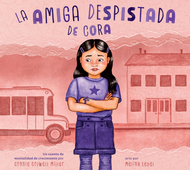 Library Binding La Amiga Despistada de Cora: Un Cuento de Mentalidad de Crecimiento [Spanish] Book