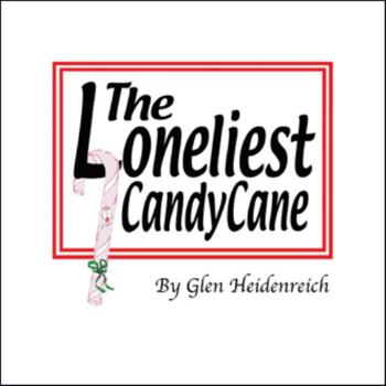 Paperback The Loneliest Candy Cane Book