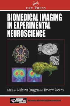 Hardcover Biomedical Imaging in Experimental Neuroscience Book