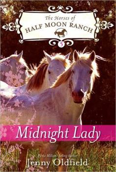 Midnight Lady - Book #5 of the Horses of Half Moon Ranch