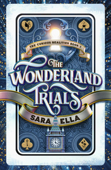 Paperback The Wonderland Trials: Volume 1 Book