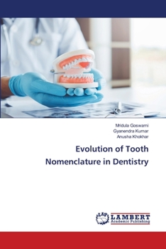 Paperback Evolution of Tooth Nomenclature in Dentistry Book