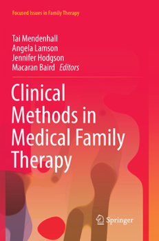 Paperback Clinical Methods in Medical Family Therapy Book