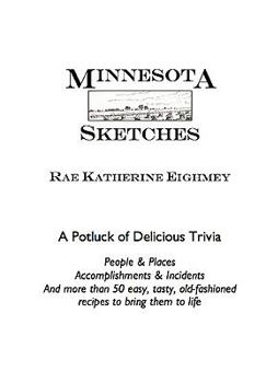 Paperback Minnesota Sketches: A Potluck of Delicious Trivia Book