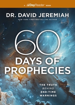 Paperback 60 Days of Prophecies: The Truth Behind End-Time Warnings Book