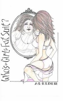 Paperback Who's the Girl in the Fat Suit? Book