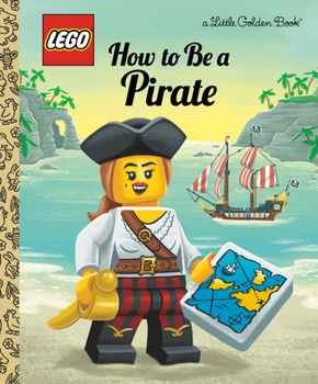 Hardcover How to Be a Pirate (Lego) Book