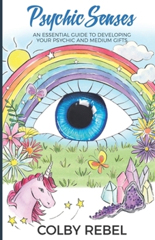 Paperback Psychic Senses: An Essential Guide To Developing Your Psychic And Medium Gifts Book