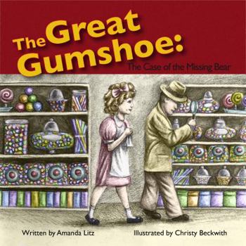 The Great Gumshoe : The Case of the Missing Bear