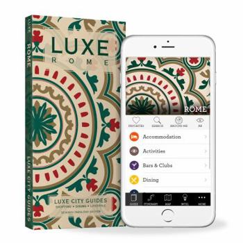 Paperback Luxe Rome: New Edition Including Free Mobile App Book