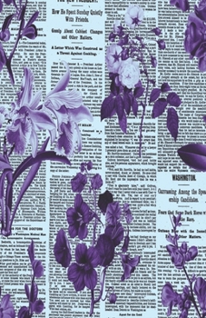 Dot Grid Journal Notebook: Floral Newsprint Garden Flowers | Bullet Planner Book | Dotted Grid | 5.5 X 8.5" 120 Pg | DIY Weekly Spread | Organizer | Habit Tracker| Gift