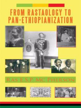 Paperback From RASTAOLOGY to PAN-ETHIOPIANIZATION Book